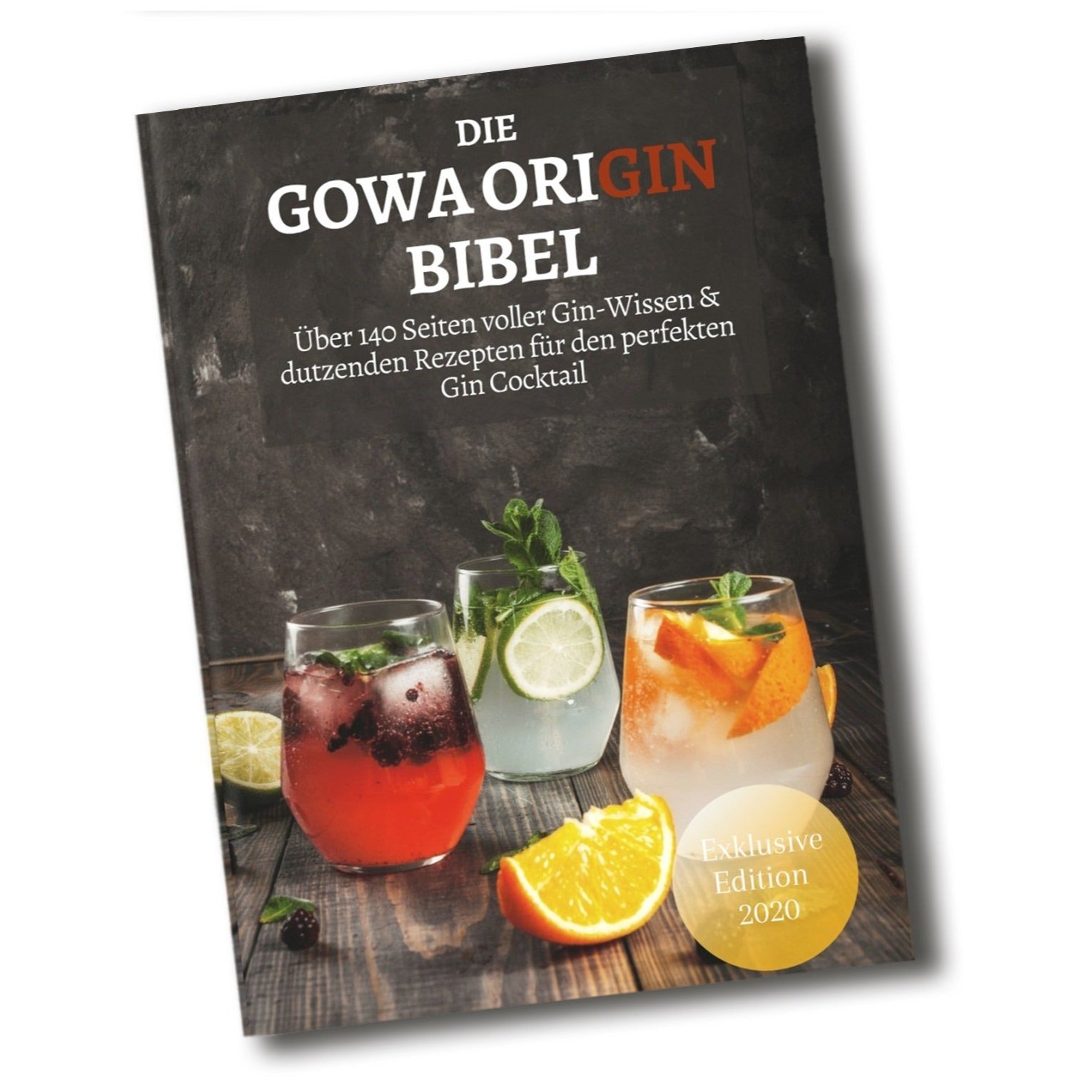 Die Gowa Gin Bibel [E-Book]